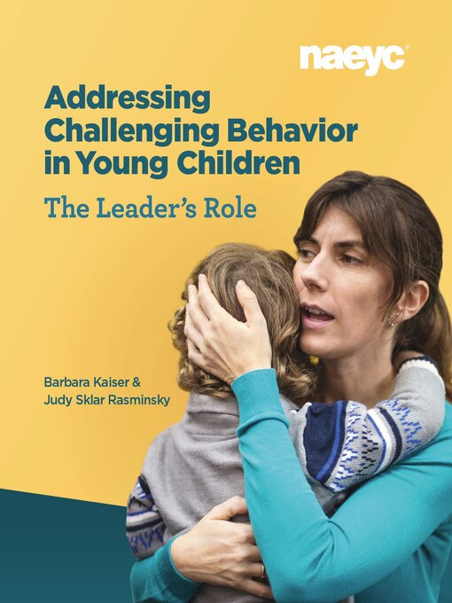 Title details for Addressing Challenging Behavior in Young Children by Barbara Kaiser - Available